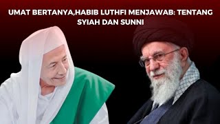 Download lagu HABIB LUTHFI'S VIEWS ON SUNNI AND SHI'A mp3 Download lagu HABIB LUTHFI'S VIEWS ON SUNNI AND SHI'A mp3
