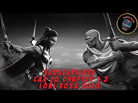 Subservience: Monthly Cavalier Difficulty EQ | Chapter 1.2 | Loki Boss Solo | MCOC