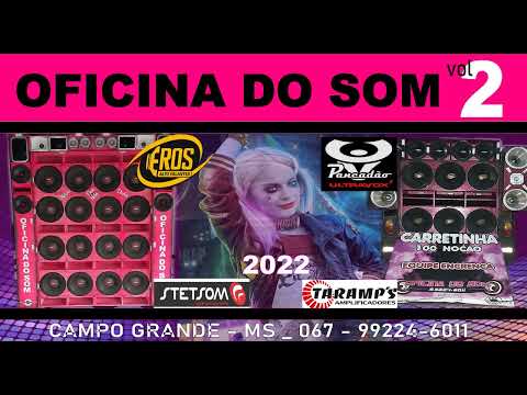 OFICINA DO SOM VOL 2 - PANCADAO - GRAVAO - SOM AUTOMOTIVO 2022 - DJ ANDERSON ALISSOM