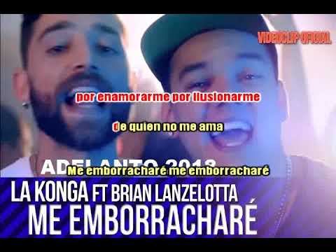 Karaoke Me Emborrachare - La Konga Ft. Brian Lanzelotta