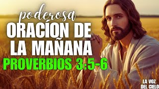 EMPIEZA TU DÍA con PROVERBIOS 3:5-6 y entrégale a DIOS tus DECISIONES