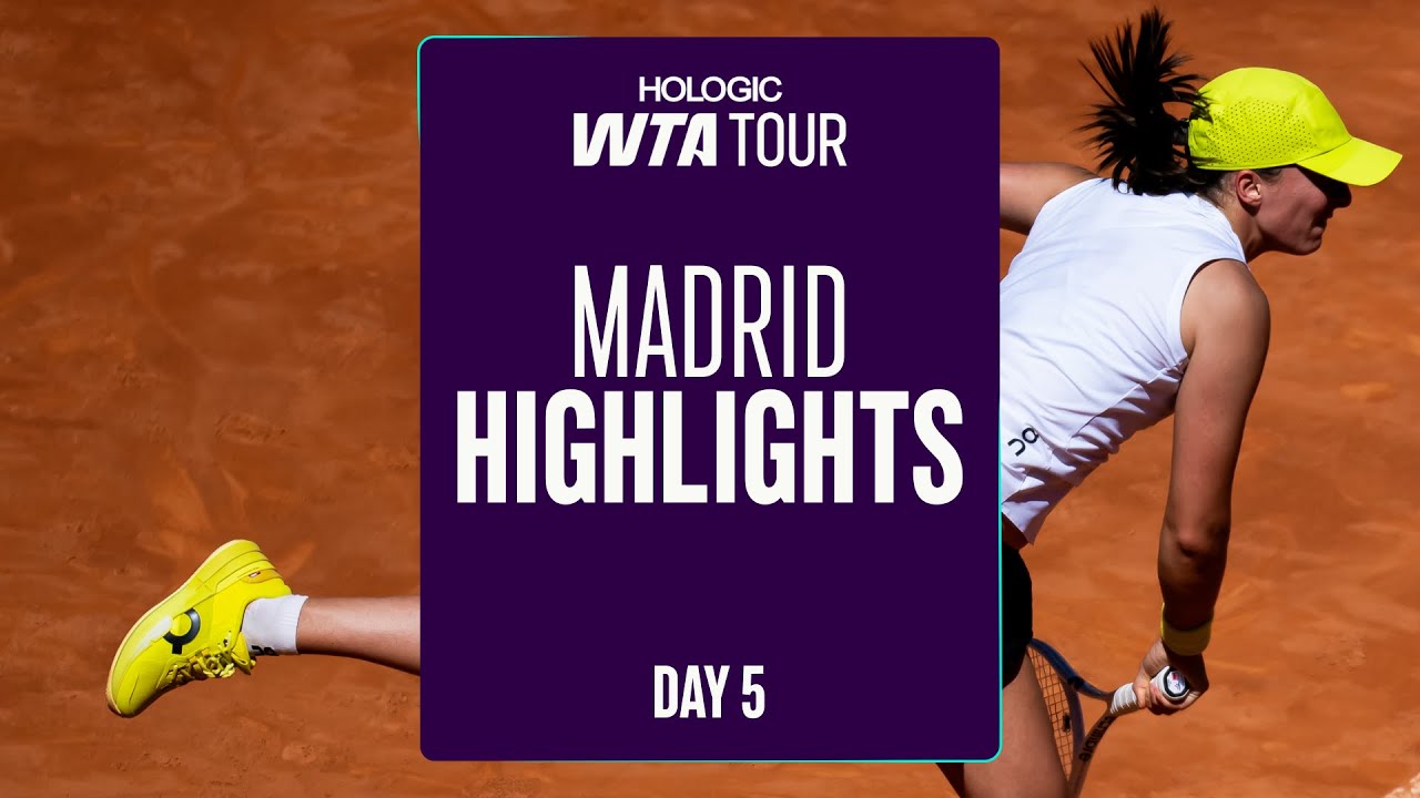 Madrid | WTA 2025 Day 5