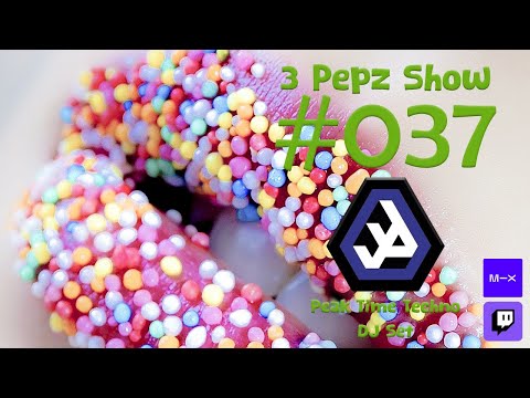 3 Pepz Show #37 - Peak Time Techno DJ Set | 1 Hour Non-Stop Mix | Crazy & Psychedelic!