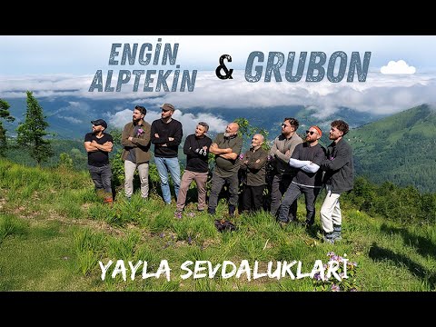 Engin Alptekin & Grubon - Yayla Sevdaluklari