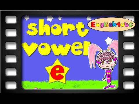 Short Vowel Letter e / English4abc / Phonics song