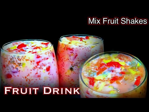 Mix Fruit Shake | How To Make Fruit Shake | Fruit Drink Recipe | Iftar  Special |Easy Fruit Dessert