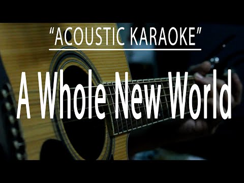 A Whole New World - (Acoustic karaoke)