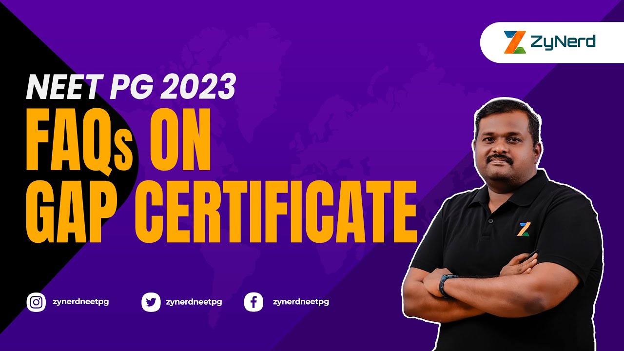 Frequently Asked Questions on GAP Certificate #neetpg2023