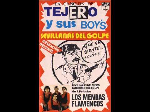 Los Mendas Flamencos - Tejero Y Sus Boys