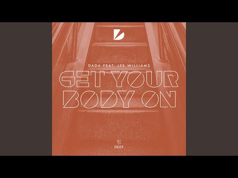 Get Your Body On (Extended Mix)