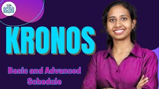 Kronos Basic and Advanced schedule | Basic and Advanced schedule in Kronos | Kronos | CyberBrainer