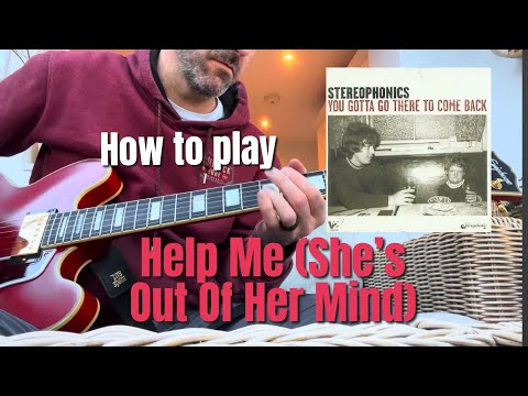 How to play Help Me (she’s out of her mind) Stereophonics quick guitar tutorial 