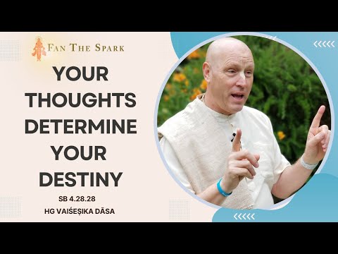 Your Thoughts Determine Your Destiny | SB 4.28.28 | HG Vaisesika Dasa | Toronto | 18 Dec 2017