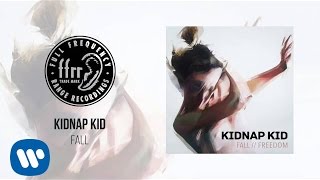 Kidnap Kid - Fall video