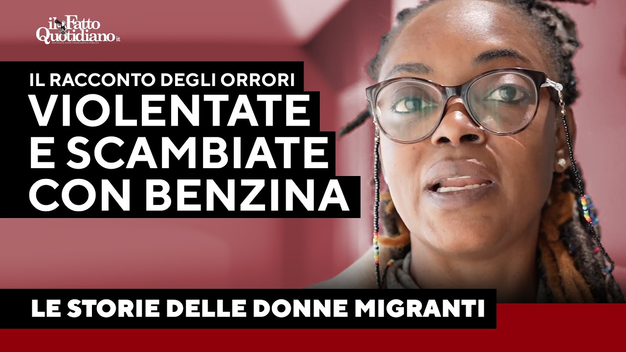 "Legate, violentate e scambiate in cambio di benzina": il racconto degli orrori delle donne migranti