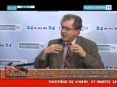 Detaliul si perspectiva - Cum a sabotat Deva comunismul - 13 martie 2014