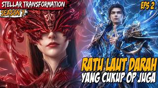 Download lagu QIN YU TERLIBAT DALAM PERTARUNGAN ANTARA GOD KING - STELLAR TRANSFORMATION S7 EPS 2 mp3
