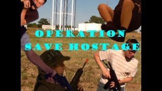 Operation Save Hostage