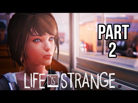 Life Is Strange Episode 2 Walkthrough Part 2 Gameplay (Let's Play 1080p HD)