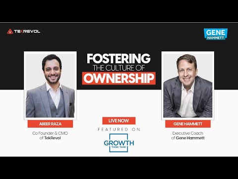 Abeer Raza x Gene Hammett x Growth Think Tank Podcast – Leading the Culture Of Ownership