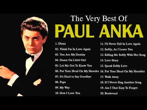 Paul Anka Greatest Hits Full Album   Paul Anka Best Of Playlist 2024