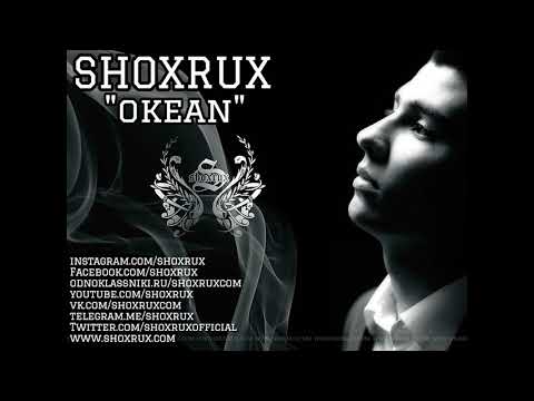 SHOXRUX - OKEAN 2017 (official music version)