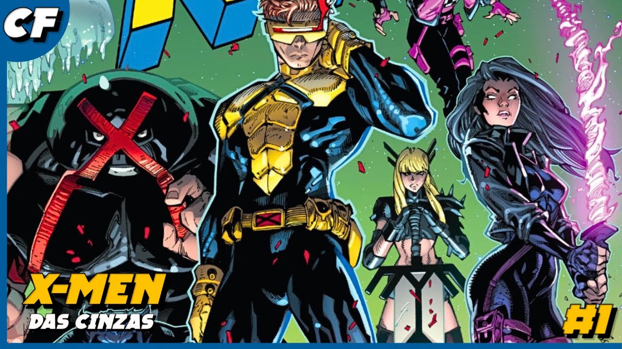 X MEN DAS CINZAS! NOVA FASE DOS X MEN #1