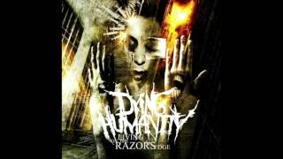 Dying Humanity - Clarity of Mind