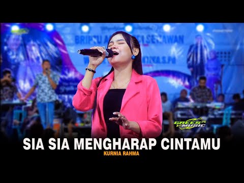 SIA SIA MENGHARAP CINTAMU KURNIA RAHMA | GREES MUSIC