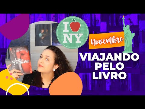 Viajando Pelo Livro - NOVEMBRO || NOVA YORK!!!