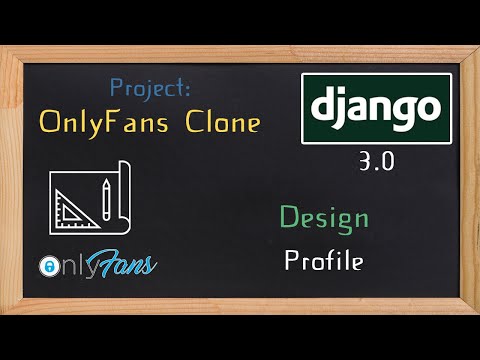 Django OnlyFans Clone - Designing the profile page | 4 thumbnail