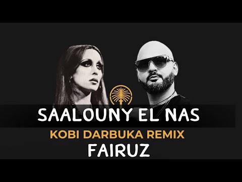 Fairuz- Saalouny El Nas (Kobi Darbuka Afro House Remix) | فيروز- سألوني الناس