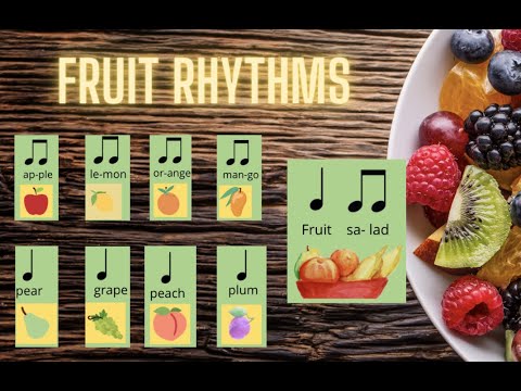 Fruit Rhythms Play Along with Ta and Ti Ti