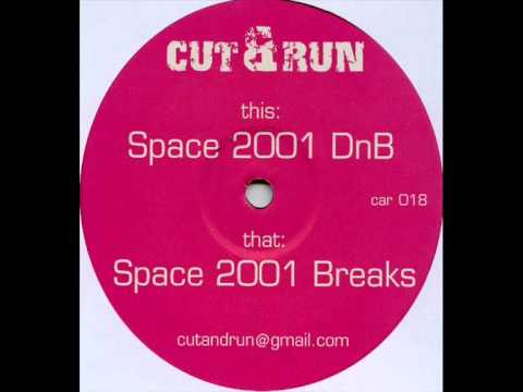 Cut And Run - Space 2001 (Breaks)