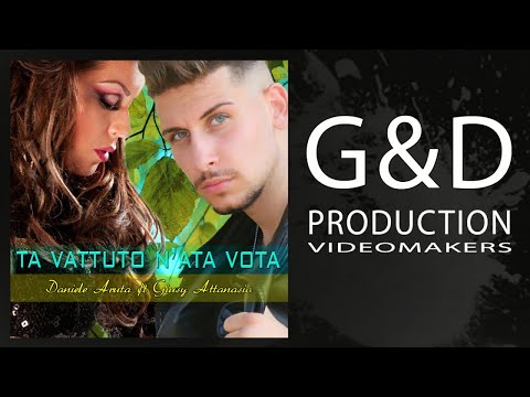 Daniele Aruta Ft. Giusy Attanasio - Ta Vattuto N'ata Vota