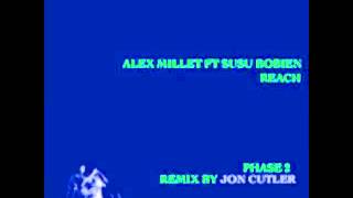 Alex Millet feat. SuSu Bobien - Reach (Jon Cutler Distant Music Mix)