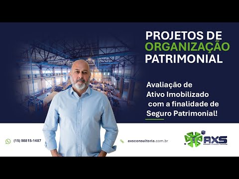 A definição do Seguro patrimonial requer um laudo de Avaliação do Ativo Imobilizado Avaliação Patrimonial Inventario Patrimonial Controle Patrimonial Controle Ativo