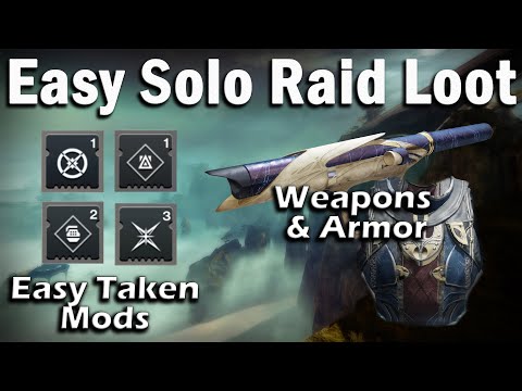 Destiny 2 - Easy Solo Raid Loot - Easy Taken Mods - Last Wish Weapons & Armor (For use in year 4)