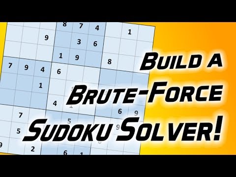 Build a Brute-Force Sudoku Solver!