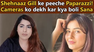 Shehnaaz Gill ke peeche Paparazzi !! Cameras ko dekh kar kya boli Sana