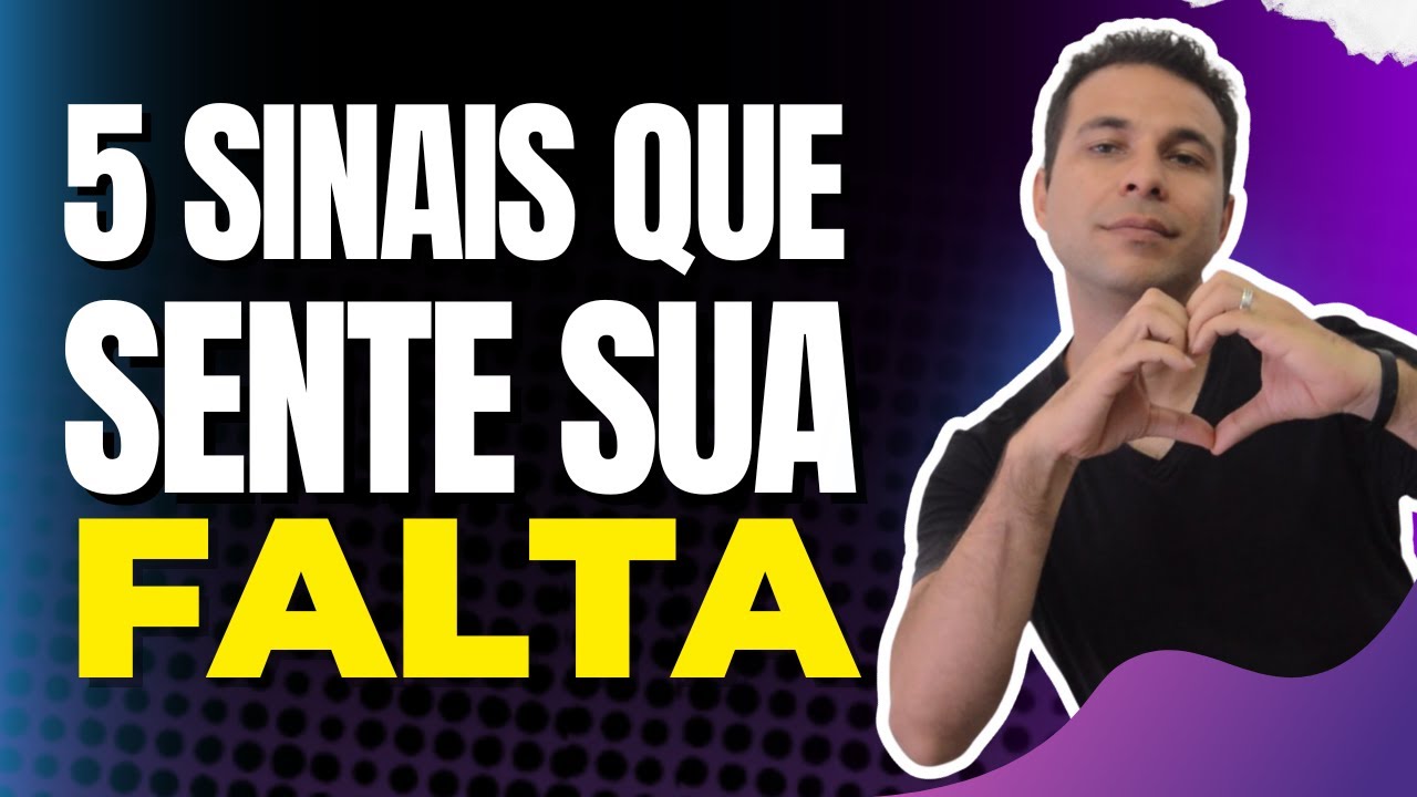 5 Sinais Que Sente a Sua Falta no Contato Zero