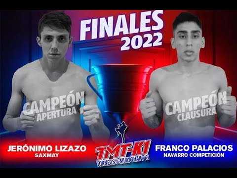 FRANCO PALACIOS VS GERONIMO LIZAZO -TMTK1 FINALES