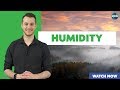 Best Earth Science Videos What Is Humidity
