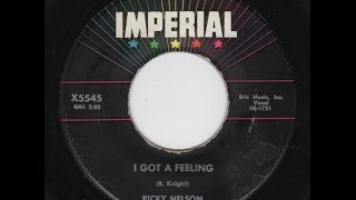 "I GOT A FEELING"  RICKY NELSON  IMPERIAL 45-X 5545 P.1958 USA