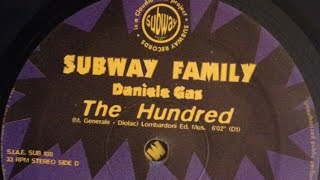 Subway Family - The Hundred (Daniele Gas) (1996)
