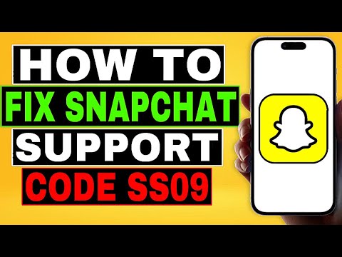 How To Fix Snapchat Support Code SS09