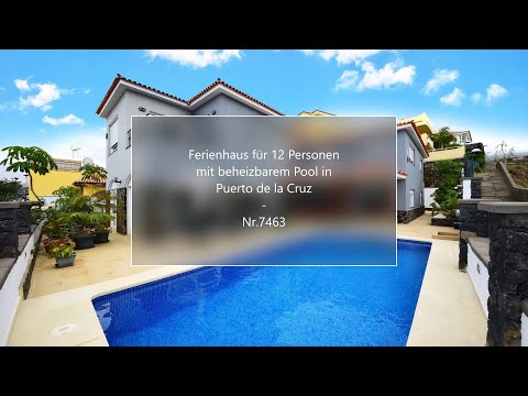 Ferienhaus für 12 Personen  mit beheizbarem Pool in Puerto de la Cruz - Nr 7463