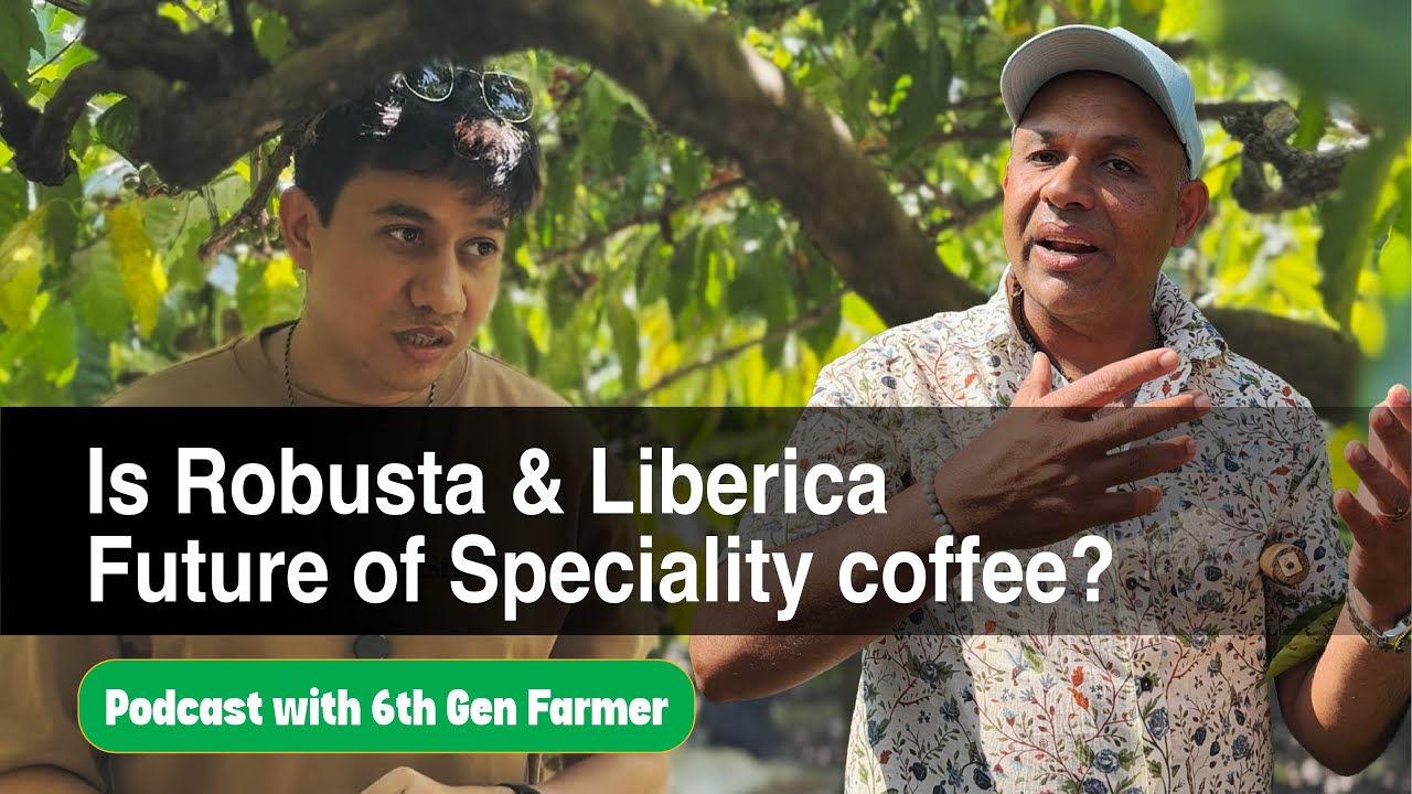 Is Robusta & Liberica Future of Speciality?