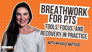 Breathwork for PTs: Tools, Focus, and Recovery in Practice | Storm Fitness Academy