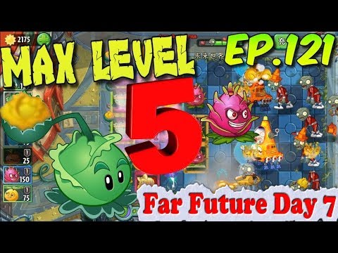 Plants vs. Zombies 2 (China) - Cabbage-pult MAX 5 level - Gold Cabbage Far Future Day 7 (Ep.121)